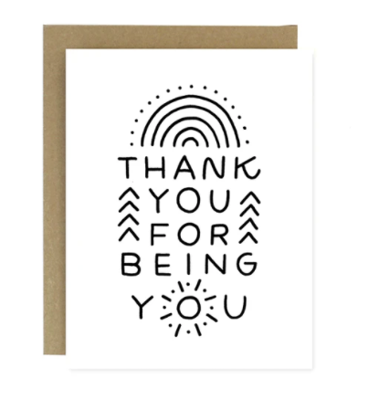 Thank You For Being You Card
