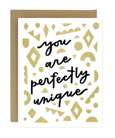 You Are Perfectly Unique