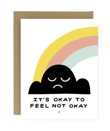 It's Ok to feel not ok