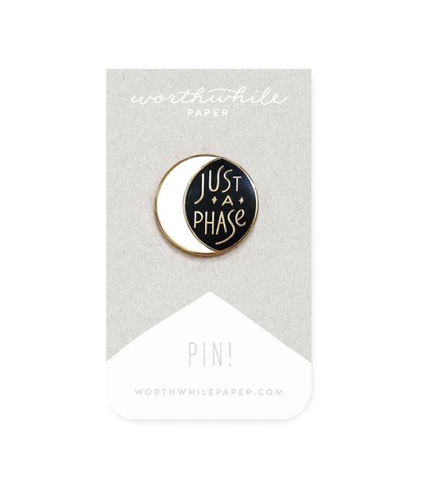 Just a Phase Moon Enamel Pin