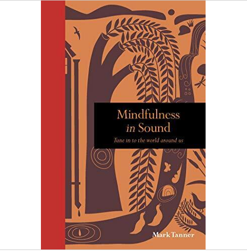 Mindfulness in Sound